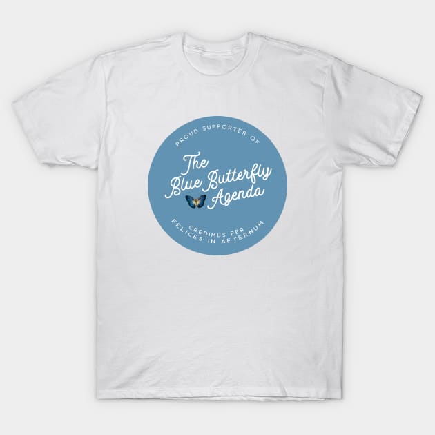 Blue Butterfly Agenda (White Letters) T-Shirt by Girls With Sabers